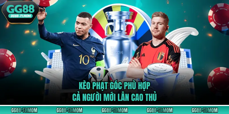 Kèo phạt góc phù hợp cả người mới lẫn cao thủ